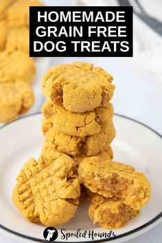 homemade grain free dog treats stacked on top of each other with the title overlay