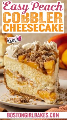 a slice of easy peach cobbler cheesecake on a plate with the title overlay