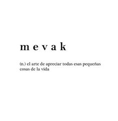 the words mevak are written in black and white