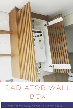 the radiator wall box is open and has wood slats on it