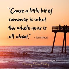 a pier with people sitting on it and the words, cause a little bit of summer is what the whole year is all about