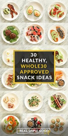 healthy, whole 30 approved snack ideas for the whole 30 cookbook by real simple food