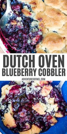 a blueberry cobbler is shown with the words dutch oven blueberry cobbler above it