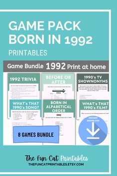 flyer presenting 8 game pack for 30th birthday party Games:
1992 Hit songs Trivia
Anagrams 1992
What's that 1990's song?
What's that 1990's film?
Born in 1992
Before or after
1992 Trivia
1990's Shownonyms
+ Answer sheet