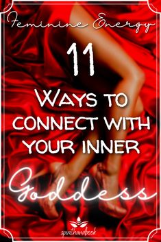 a woman laying in bed with the words 11 ways to connect with your inner goddess