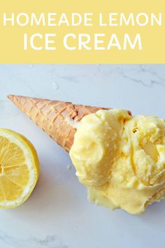 an ice cream cone with lemon on top and the words homemade lemon ice cream above it