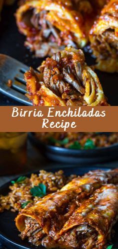 some food is sitting on a plate with a fork in it and the words burrito enchiladas recipe written below