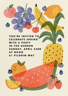 a card with an illustration of fruit and flowers on it, says you're invited to celebrate spring with a party in the garden