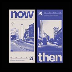 two posters with the words now and then written in white on blue, are shown side by side