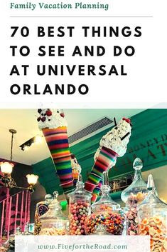 the top ten things to see and do at universal orlando