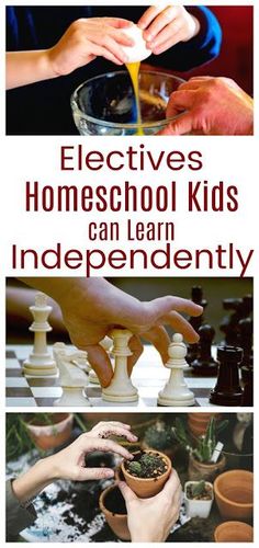 hands are playing chess with the words effective homeschool kids can learn independently