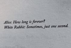 an old typewriter with the words alice long is forever? while rabbit sometimes just one second