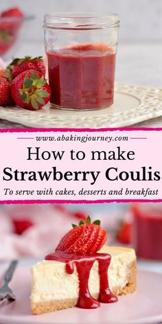 how to make strawberry coulis with cakes, desserts and breakfast