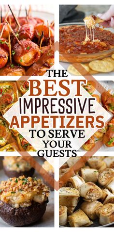 the best appetizers to serve your guests