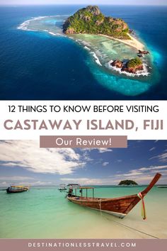 an island in the ocean with text overlay that reads 12 things to know before visiting castaway island, fiji our review