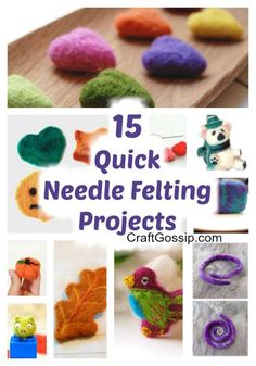 needle felting projects with text overlay that reads 15 quick needle felting projects