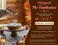 an advertisement for thanksgiving pie fundraiser