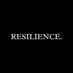 the word resilince is written in white on a black background