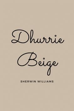 the words, dhurrie bjege written in black ink on a beige background