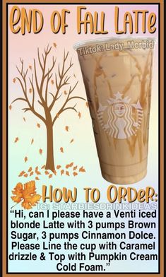 an advertisement for the end of fall latte, which features a cup and tree