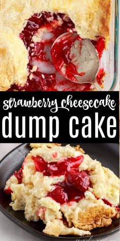 this strawberry cheesecake dump cake is the perfect dessert for summer