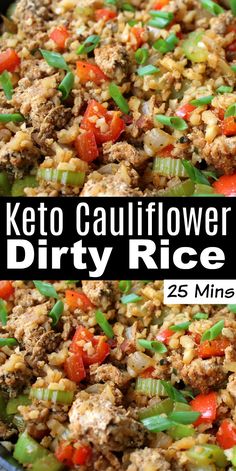 keto cauliflower and dirty rice casserole is shown in a pan