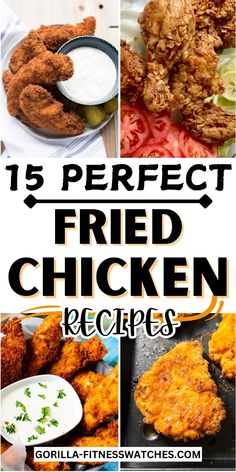 fried chicken recipe collage with the words 15 perfect fried chicken recipes