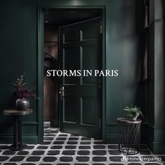 an open door with the words storm in paris on it and a table next to it