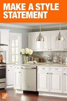 a kitchen with white cabinets and an orange banner over the top that says make a style statement