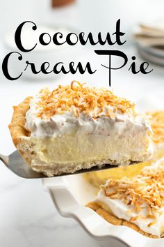 a close up of a pie on a plate with the words coconut cream pie in the background