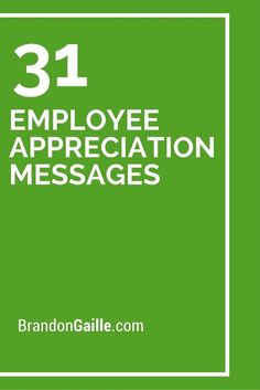 the words 31 employee appreciation messages are in white letters on a green background with an image of