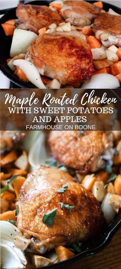 the cover of maple roasted chicken with sweet potatoes and apples is shown in this collage