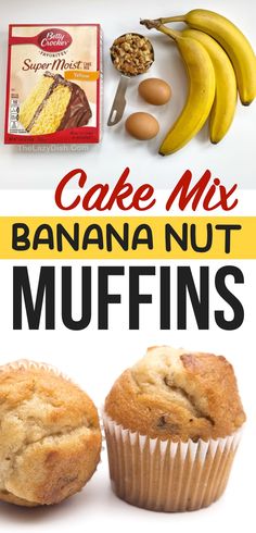 banana nut muffins with ingredients for cake mix