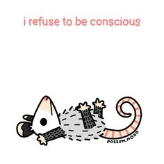 a cartoon rat with a mouse on it's back and the words refuse to be conscious