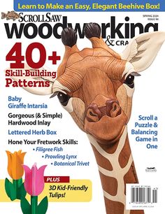 the cover of woodworking magazine features a giraffe's head and neck