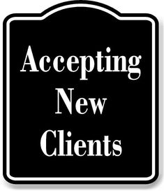 a black and white sign with the words accepting new client's written on it