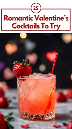 A vibrant Valentine's cocktail with a red strawberry garnish in a glass, perfect for setting a romantic mood on Valentine's Day. Simple Cute Cocktails, Rose Themed Cocktails, Valentines Cocktails Tequila, Strawberry Cocktail Aesthetic, Valentines Day Cocktail Recipes, Valentines Day Cocktails Vodka, Cocktails For Valentine's Day, Galentines Cocktails Vodka