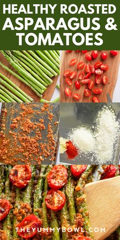 healthy roasted asparagus and tomatoes are the perfect side dish for any vegetarian meal