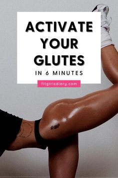 a woman's legs with the words activate your glites in 6 minutes