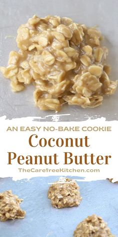 an easy no - bake cookie is made with coconut and peanut butter