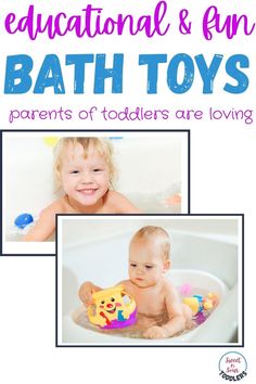 an image of a baby in the bathtub with toys and text that reads educational & fun bath toys parents of toddlers are loving