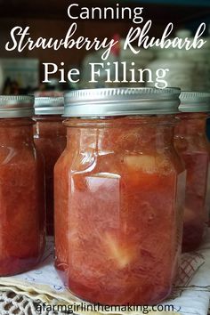 canning strawberry rhubarb pie filling in mason jars with text overlay that reads canning strawberry rhubarb pie filling