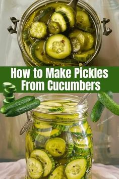 pickled cucumbers in a jar with the title how to make pickles from cucumbers