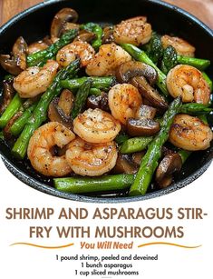 shrimp and asparagus stir fry with mushrooms in a skillet on a wooden table