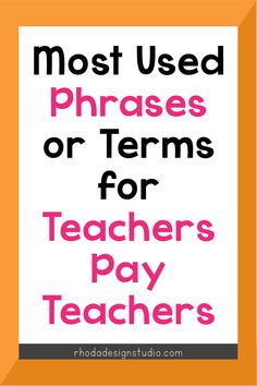 the words most used phrases or terms for teachers pay teachers to use in their classroom