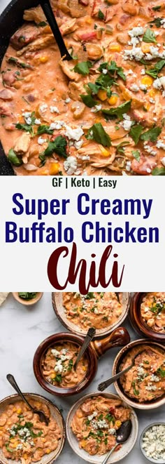 the recipe for super creamy buffalo chicken chili is shown in this collage with text overlay