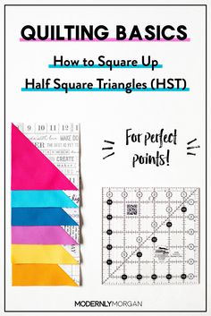 a book with the title, quilting basics how to square up half square triangles hst