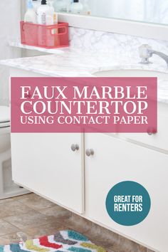 a bathroom counter with the words fax marble countertop using contact paper