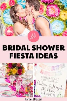 bride and groom kissing in front of colorful flowers with text that reads bridal shower fiesta ideas