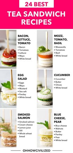 the 25 best tea sandwiches recipe is shown in this graphic style, with instructions to make them